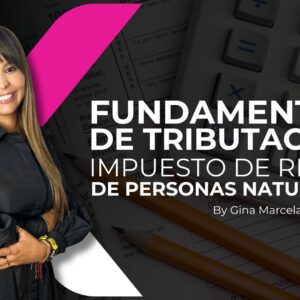 Fundamentos de tributación de personas naturales - impuesto de renta