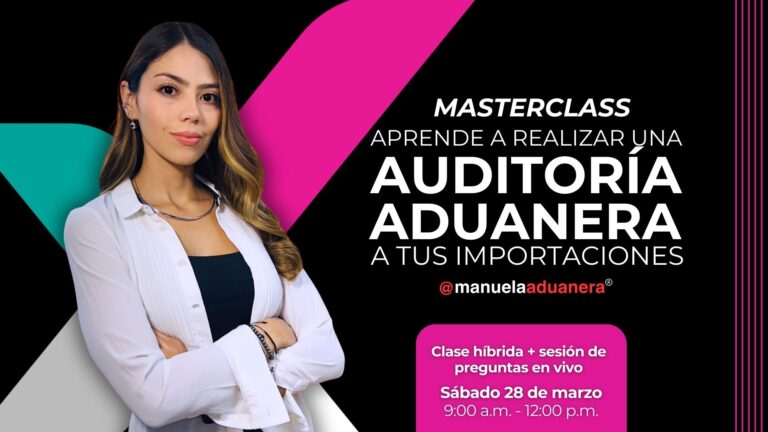 Masterclass Híbrida: Auditoría Aduanera